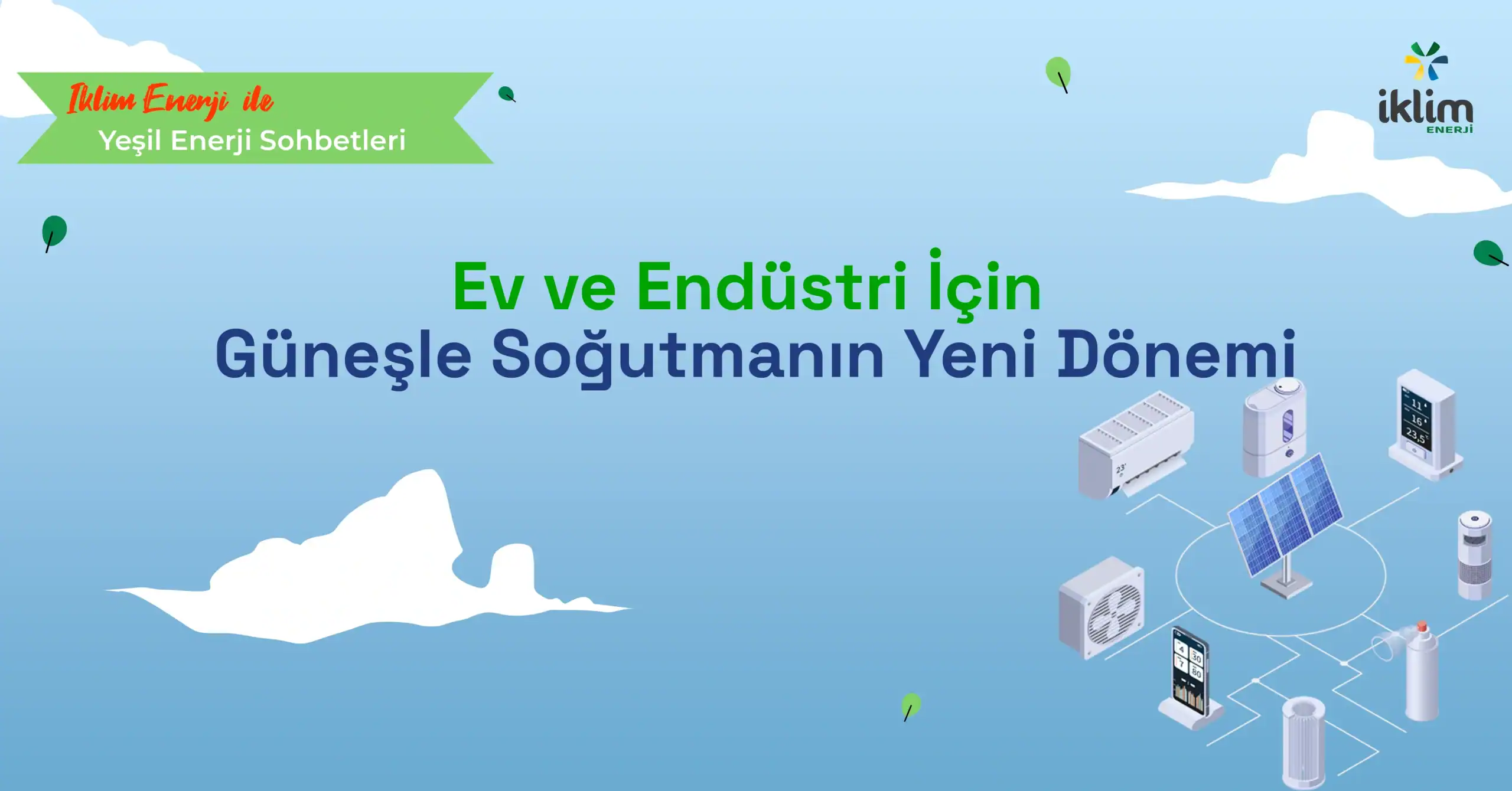 “Ev ve Endüstri İçin Güneşle Soğutmanın Yeni Dönemi” başlıklı İklim Enerji blog kapak görseli