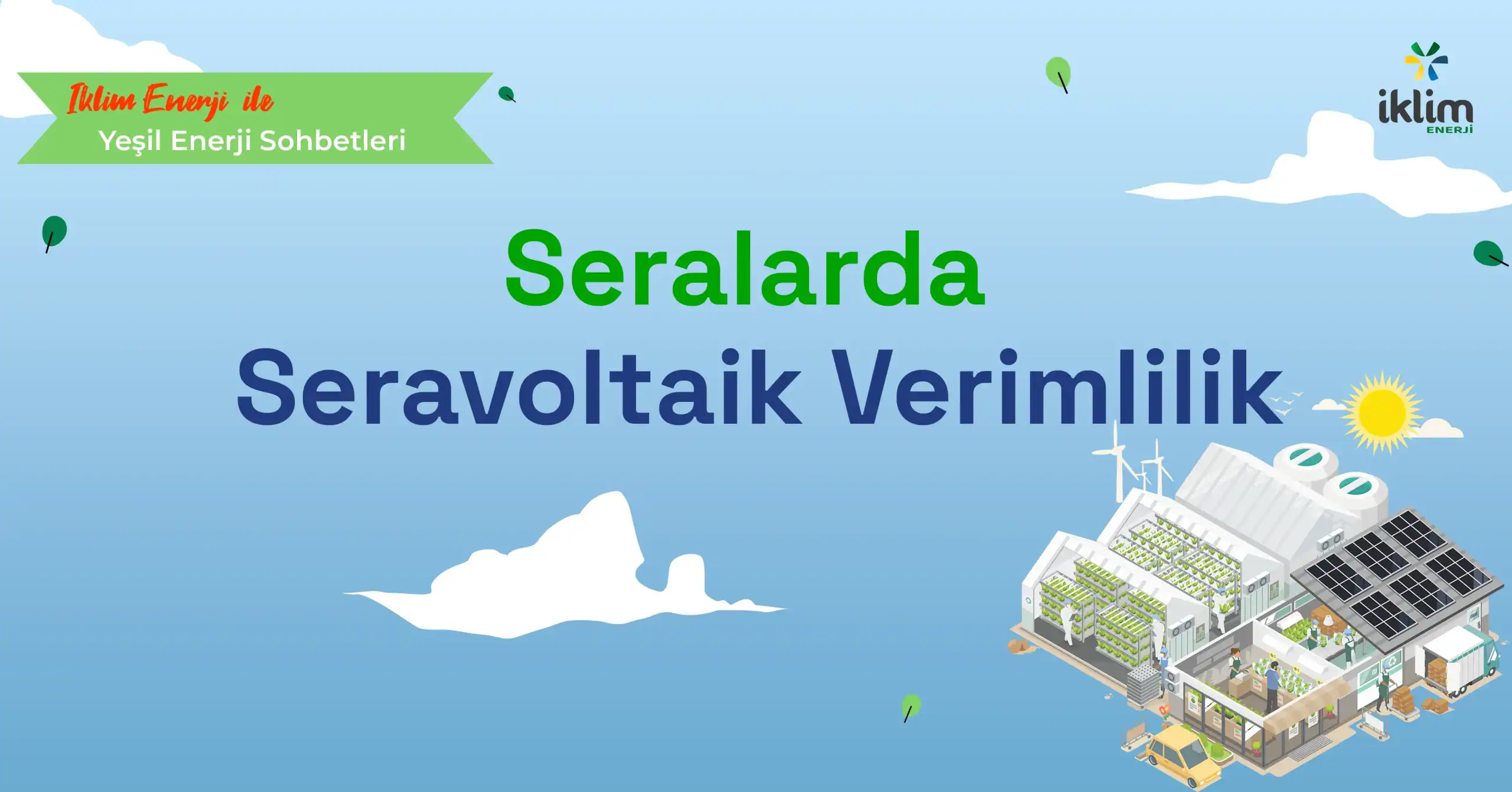 “Seralarda Seravoltaik Verimlilik” başlıklı İklim Enerji blog kapak görseli